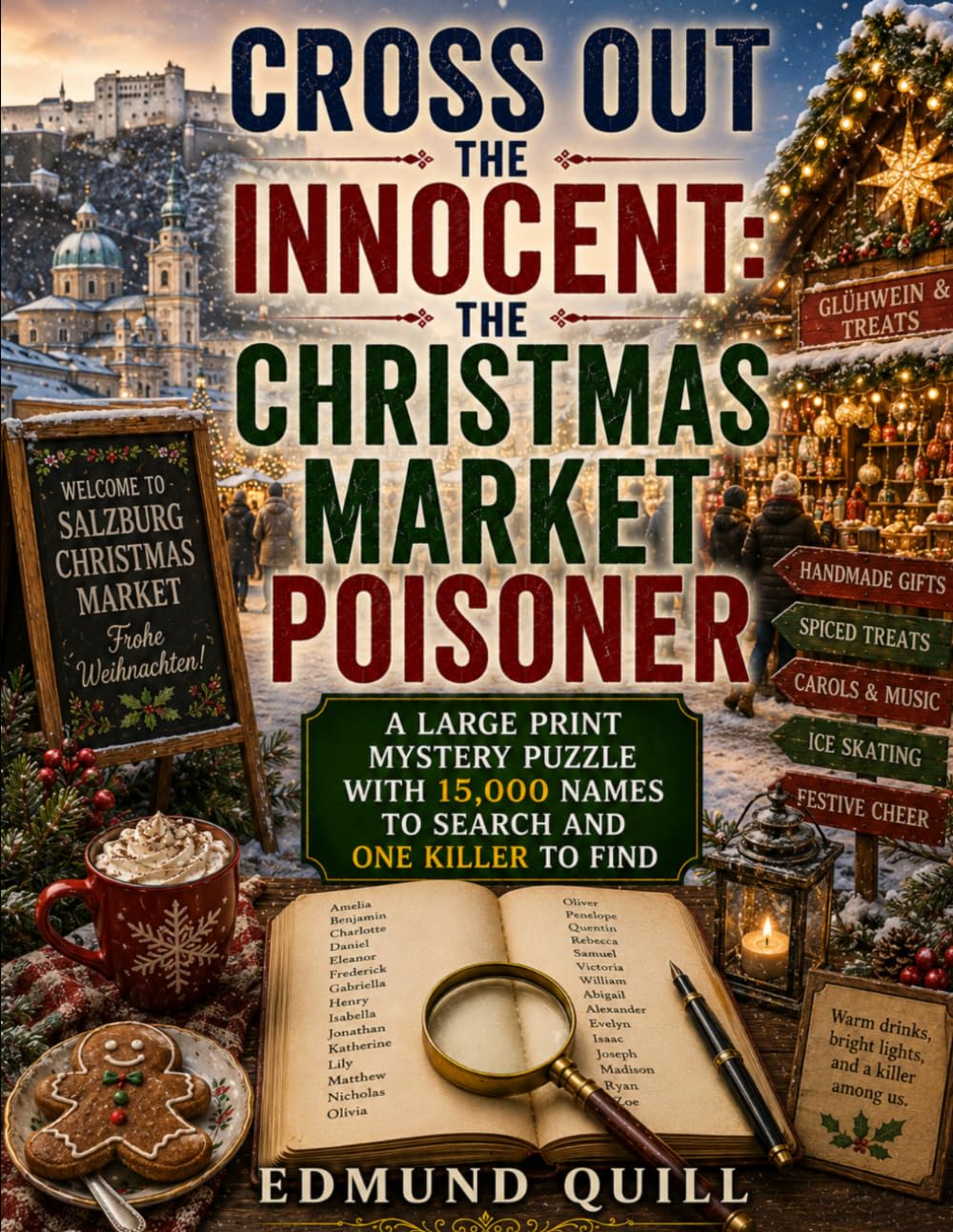 Cross Out the Innocent: The Christmas Market Poisoner