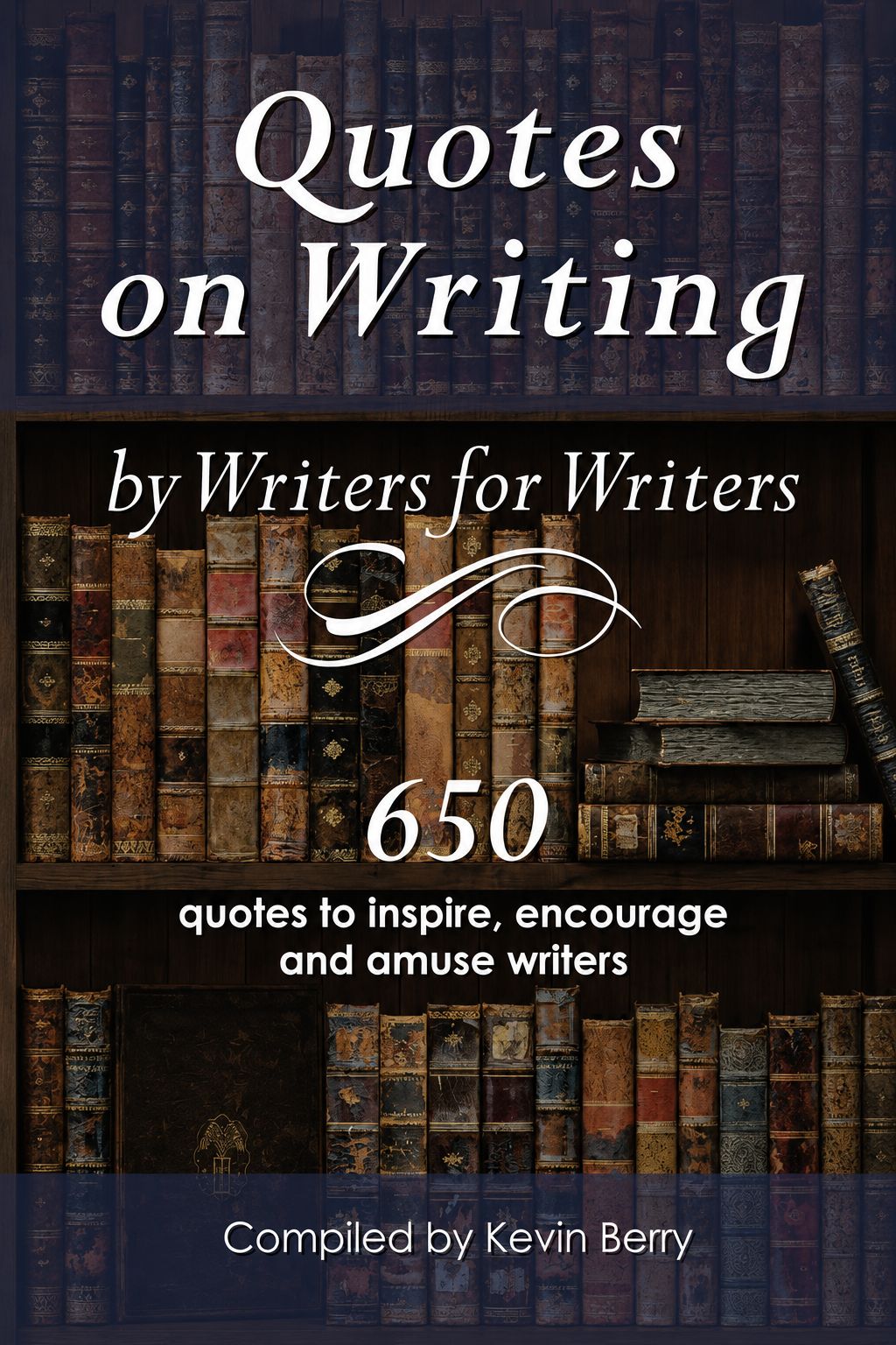 Quotes on Writing by Writers for Writers